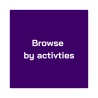 Browse by Activities