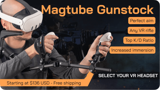 magtube gunstock for VR FPS